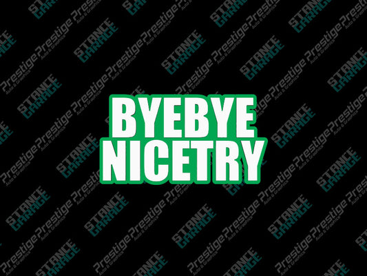 Bye Bye Nice Try