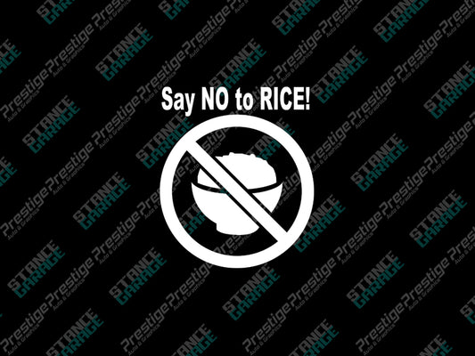Say No To Rice