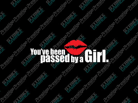You've Been Passed By a Girl